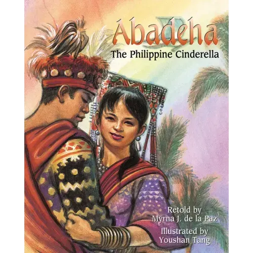 Abadeha: The Philippine Cinderella
