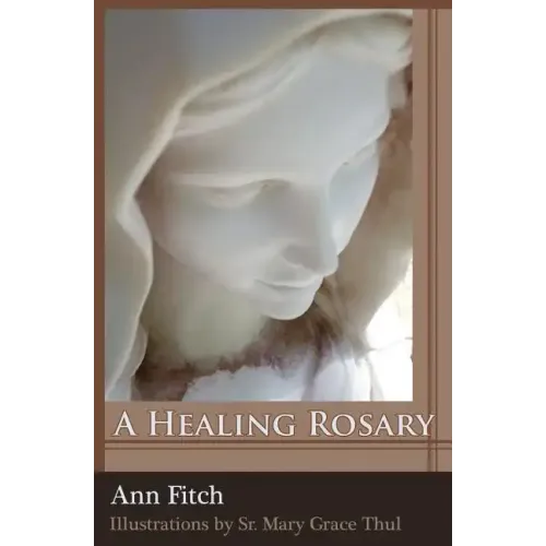 A Healing Rosary