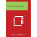 Towards Democracy
