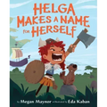 Helga Makes a Name for Herself