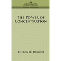 The Power of Concentration