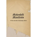 Makeshift Manifesto