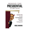 Behind the presidential curtain: inside Out of real Paul Kagame from his former bodyguard