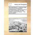 The Royal African: Or, Memoirs of the Young Prince of Annamaboe. Comprehending a Distinct Account of His Country and Family; His Elder Br