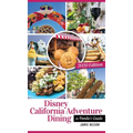 Disney California Adventure Dining 2020: A Foodie's Guide