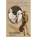 30 Years on the Road with Gene Autry: Recollections