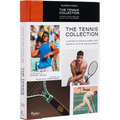 The Tennis Collection: A History of Iconic Players, Their Rackets, Outfits, and Equipment