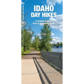 Idaho Day Hikes: A Folding Pocket Guide to Easy and Accessible Trails