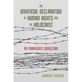 The Universal Declaration of Human Rights and the Holocaust: An Endangered Connection