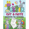 Easter Cut and Paste Workbook for Preschool: Scissor Skills Activity Book for Kids Ages 3-5 (Wonderful Easter Day Gift)