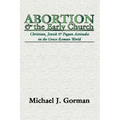 Abortion and the Early Church