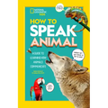 How to Speak Animal