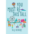 You Must Be This Tall