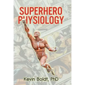 Superhero Physiology