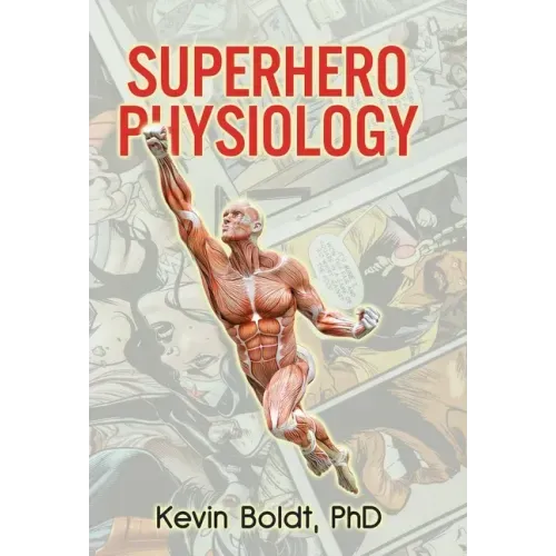 Superhero Physiology