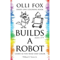 Olli Fox Builds a Robot