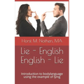 Lie - English English - Lie: Introduction to bodylanguage using the example of lying