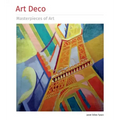 Art Deco Masterpieces of Art
