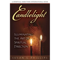 Candlelight: Illuminating the Art of Spiritual Direction