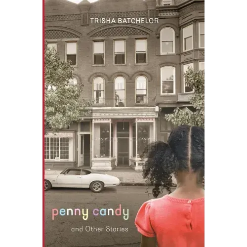Penny Candy and Other Stories