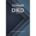 The Coward Who Died Once
