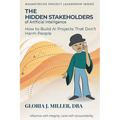 The Hidden Stakeholders of Artificial Intelligence