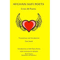 Afghan Sufi Poets: Lives & Poems