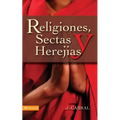 Religiones, Sectas y Herejias