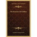 The Prisoner of Chillon