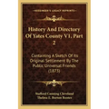 History And Directory Of Yates County V1, Part 2: Containing A Sketch Of Its Original Settlement By The Public Universal Friends (1873)