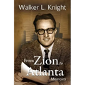 From Zion to Atlanta: Memoirs