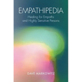 Empathipedia: Healing for Empaths and Highly Sensitive Persons