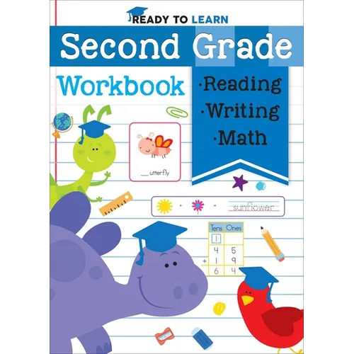 Ready to Learn: Second Grade Workbook: Phonics, Sight Words, Multiplication, Division, Money, and More!