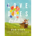 Love Does for Kids