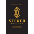 StereoPravda: Politically Incorrect View On High End Audio