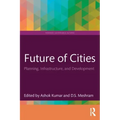 Future of Cities: Planning, Infrastructure, and Development