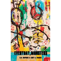 Everyday, Monsters