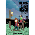 Black Sand Beach: Are You Afraid of the Light?