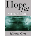 Hopeful Monsters: Stories