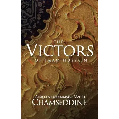 The Victors of Imam Hussain