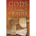 God's Passionate Desire... for Unity in the Church!