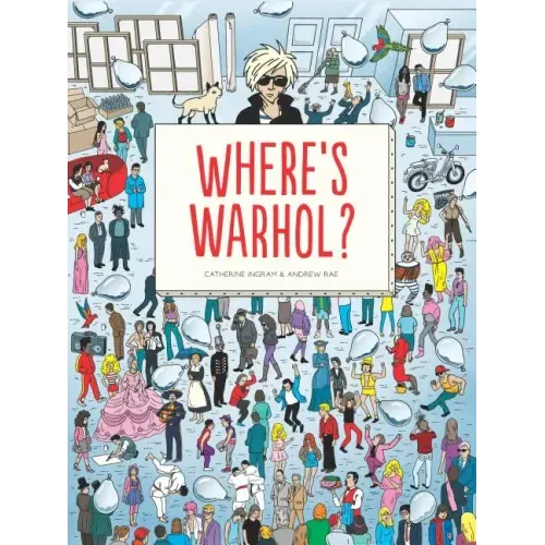 Where's Warhol?: Take a Journey Through Art History with Andy Warhol!