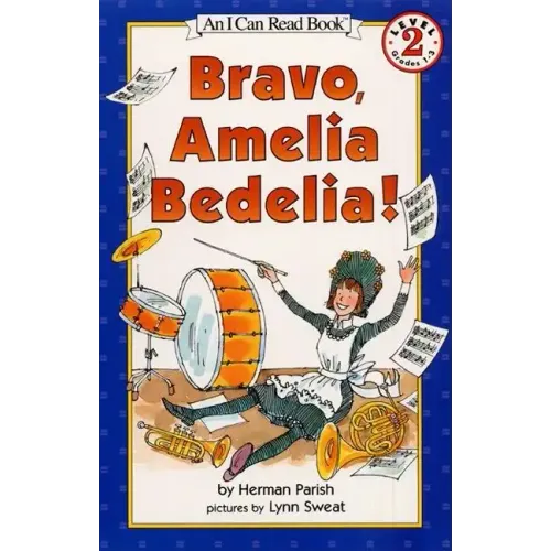 Bravo, Amelia Bedelia!