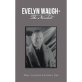 Evelyn Waugh- the Novelist