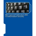 NIST Special Publication 800-53 Information Security