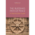 The Buddha's Path of Peace: A Step-by-Step Guide