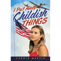I Put Away Childish Things