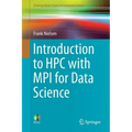 Introduction to HPC with Mpi for Data Science