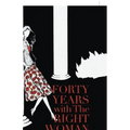 Forty Years with the Right Woman: A Memoir