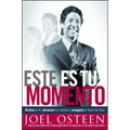 Este Es Tu Momento: Activa Tu Fe, Alcanza Tus Sueños Y Asegura El Favor de Dios